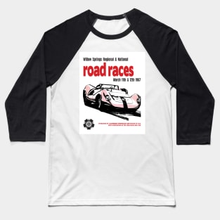 Willow Springs circuit Road Races 1967 retro vintage racing poster Baseball T-Shirt